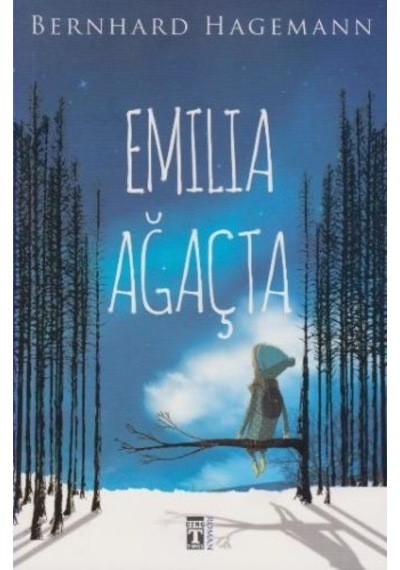 Emılıa Ağaçta. Bernhard Hagemann Timaş