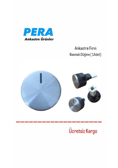 Pera Ankastre Firin Basmali Düğme / Ayar Düğmesi