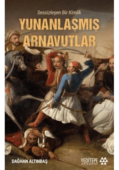 Yunanlaşmış Arnavutlar - Sessizleşen Bir Kimlik