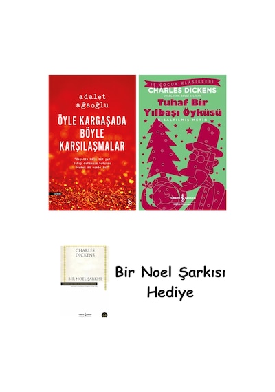Öyle Kargaşada Böyle Karşılaşmalar + Tuhaf Bir Yılbaşı Öyküsü + Bir Noel Şarkısı