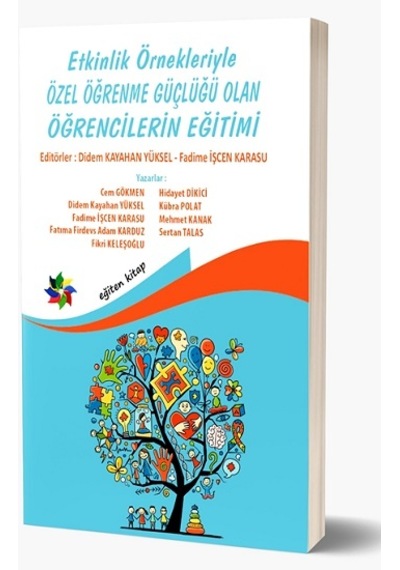 Etkinlik Örnekleriyle Özel Öğrenme Güçlüğü Olan Öğrencilerin Eğitimi- Eğiten Kitap