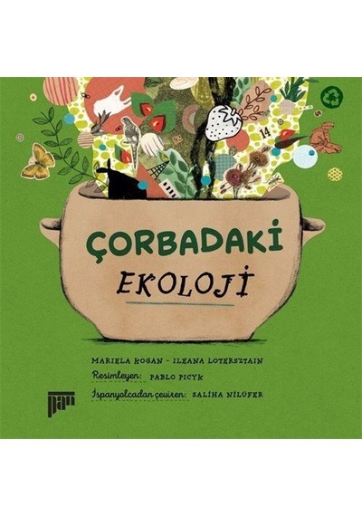Çorbadaki Ekoloji / Ileana Lotersztain