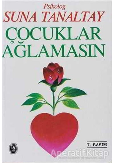 Çocuklar Ağlamasın - Suna Tanaltay - Tekin Yayınevi