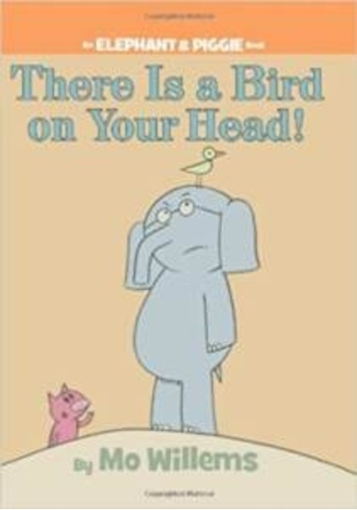 There Is A Bird On Your Head! 9781423106869