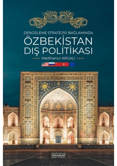 Dengeleme Stratejisi Bağlamında Özbekistan Dış Politikası
