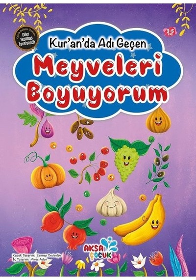 Meyveleri Boyuyorum - Kur'an'da Adı Geçen- Aksa Çocuk