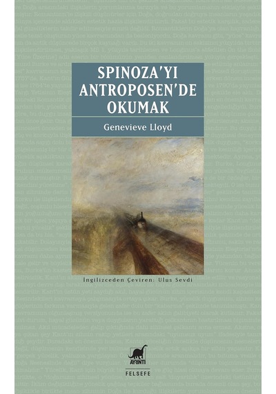 Spinoza Yı Antroposen De Okumak