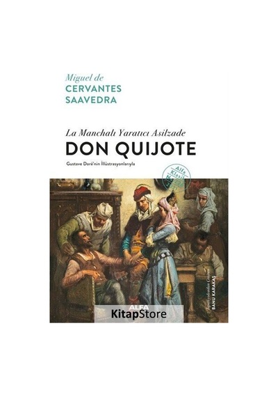 Kitapstore La Manchalı Yaratıcı Asilzade Don Quijote Ciltli / Miguel De...