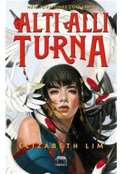 Altı Allı Turna / Elizabeth Lim