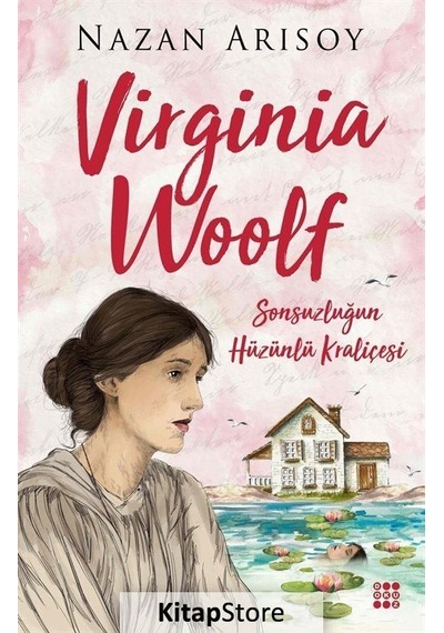 Virginia Woolf / Nazan Arısoy