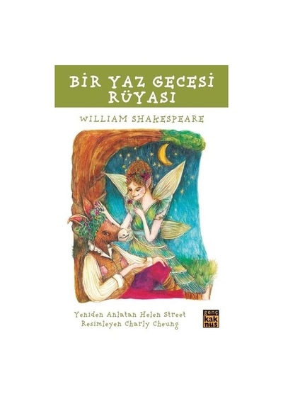 Bir Yaz Gecesi Rüyası - William Shakespeare - Kaknüs Yayınları