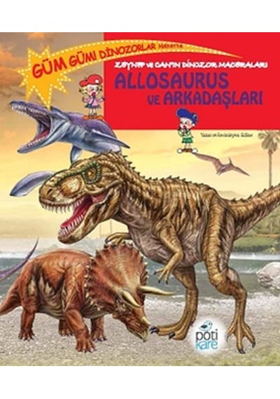Zeynep Ve Can In Dinozor Maceraları - Allosaurus Ve Arkadaşları