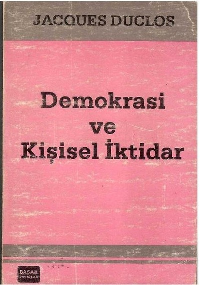 Demokrasi Ve Kişisel İktidar - Jacques Duclos