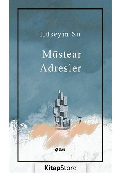 Kitapstore Müstear Adresler / Hüseyin Su
