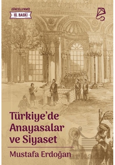 Türkiye De Anayasalar Ve Siyaset Serbest Kitaplar Ciltli