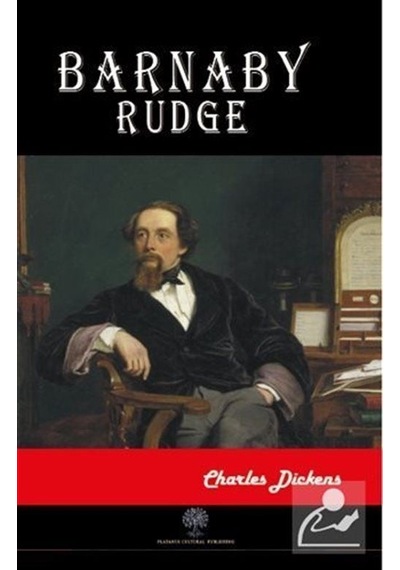 Barnaby Rudge - Charles Dickens - Platanus Publishing