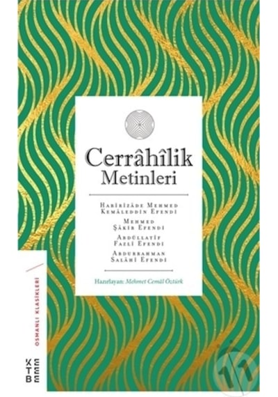 Cerrahilik Metinleri - Mehmet Cemal Öztürk - Ketebe