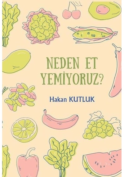 Neden Et Yemiyoruz? - Hakan Kutluk - Northern Lights