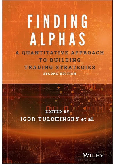 Finding Alphas: A Quantitative Approach To Building Trading Strategies