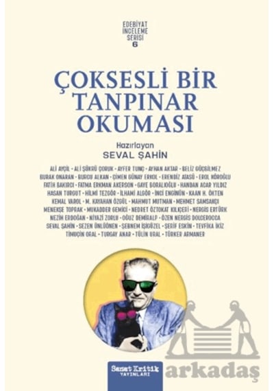 Çoksesli Bir Tanpınar Okuması Ciltli Sanat Kritik Yayınları