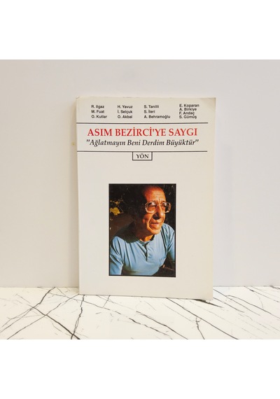 Asım Bezirci'ye Saygı "ağlatmayın Beni Derdim Büyüktür
