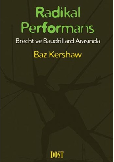 Radikal Performans - Baz Kershaw - Dost Kitabevi