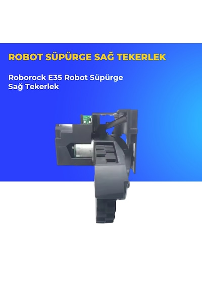 Roborock E35 Robot Süpürge Sağ Tekerlek