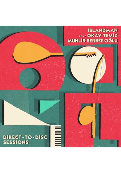 Islandman Feat. Okay Temiz Muhlis Berberoğlu - Direct To Disc Sessions 2 Lp Plak