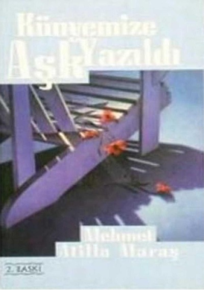 Künyemize Aşk Yazıldı - Mehmet Atilla Maraş