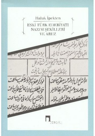 Eski Türk Edebiyatı Nazım Şekilleri ve   Aruz