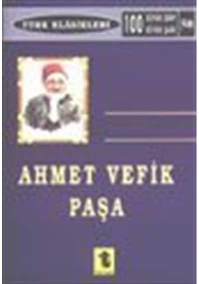 Ahmet Vefik Paşa - Ahmet Vefik Paşa - Toker Yayınları