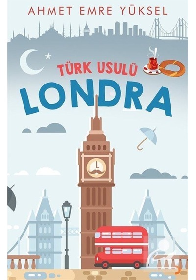 Türk Usulü Londra - Ahmet Emre Yüksel - Cinius