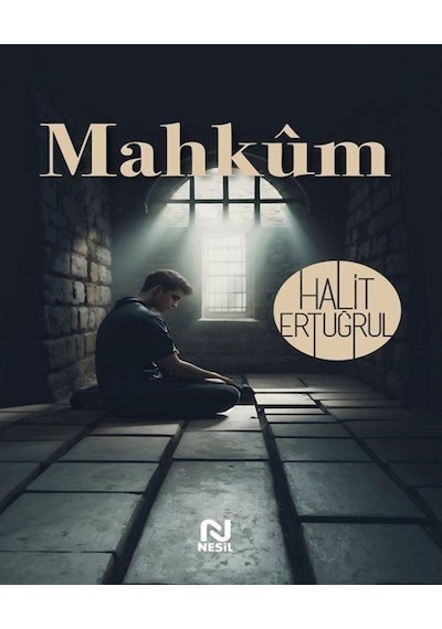 Mahkum / Halit Ertuğrul