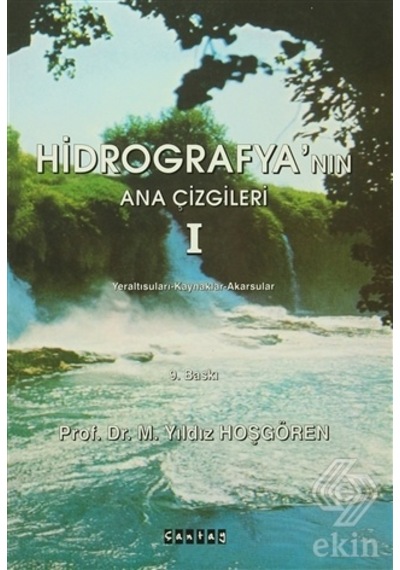 Hidrografyanın Ana Çizgileri 1 - M. Yıldız Hoşgören - Çantay Kitabevi