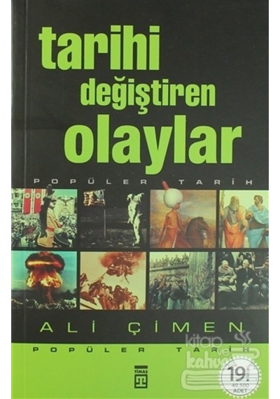 Tarihi Değiştiren  Olaylar