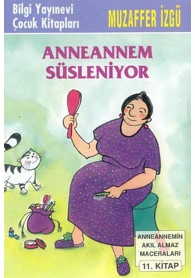 Anneannem  Süsleniyor -