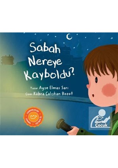 Sabah Nereye Kayboldu / Ayşe Elmas Sarı