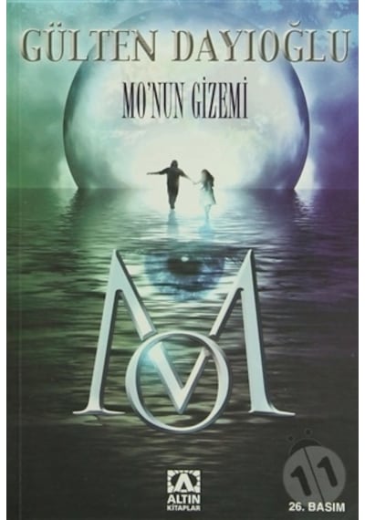 Mo'nun Gizemi/Gülten Dayıoğlu