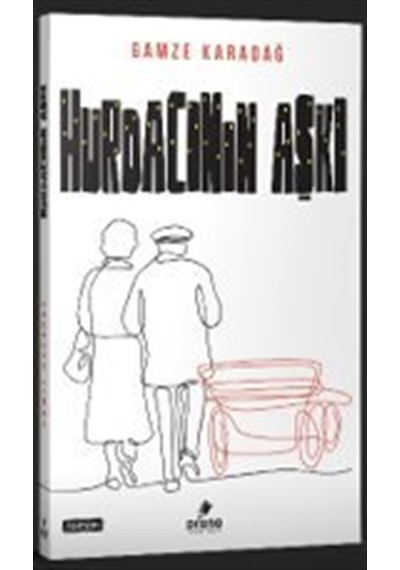 Hurdacının Aşkı / Gamze Karadağ