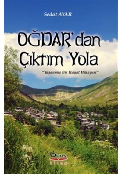 Oğdar'dan Çıktım Yola / Sedat Ayar