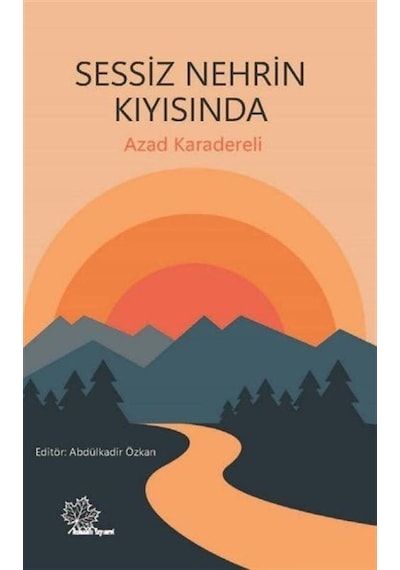 Sessiz Nehrin Kıyısında / Azad Karadereli