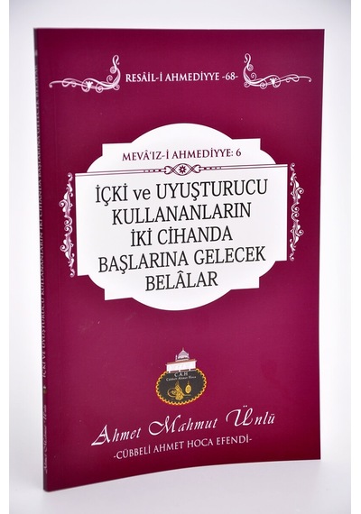 Içki Uyuşturucu Kullananların Iki Cihanda Başlarına Gelecek Belal