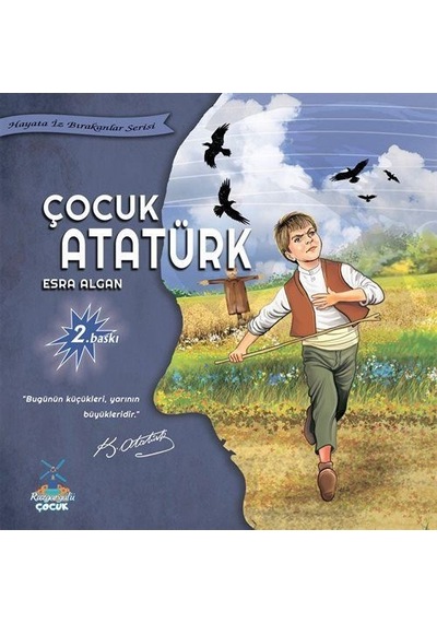 Çocuk Atatürk / Esra Algan