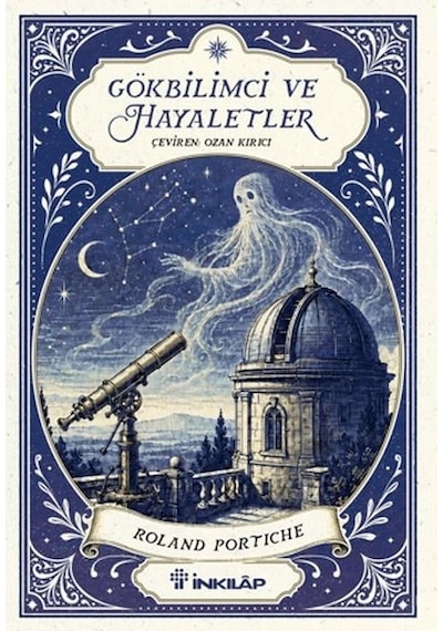 Gökbilimci Ve Hayaletler