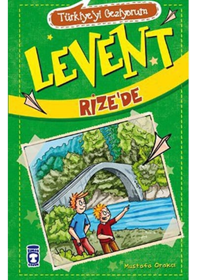 Levent Rize'de - Mustafa Orakçı - Timaş Çocuk