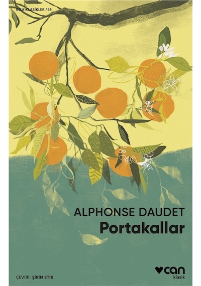 Portakallar - Alphose Daudet - Can Yayınları