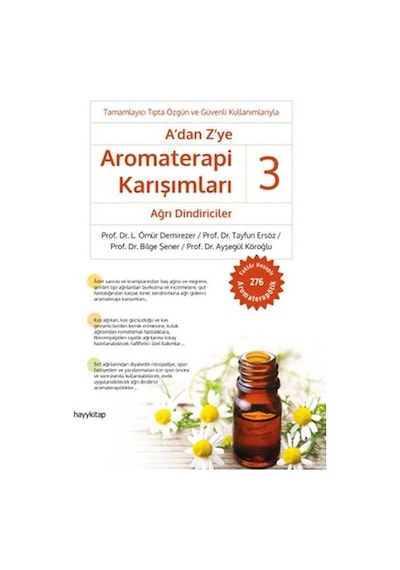 A'dan Z Ye Aromaterapi Karışımları 3 - Ağrı Dindiriciler