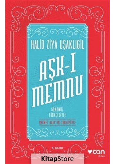 Aşk-I Memnu Günümüz Türkçesiyle / Halid Ziya Uşaklıgil N11.3064