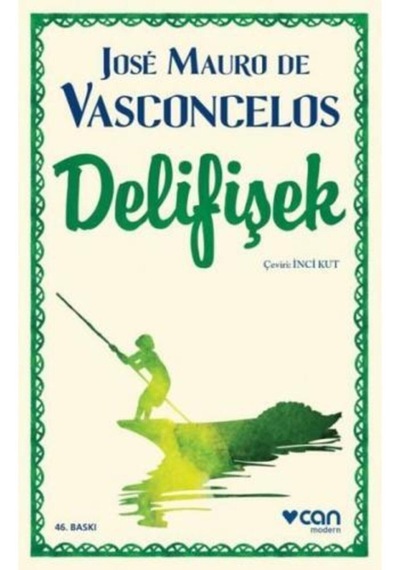 Can Sanat José Mauro De Vasconcelos Delifişek Yeni Kapak