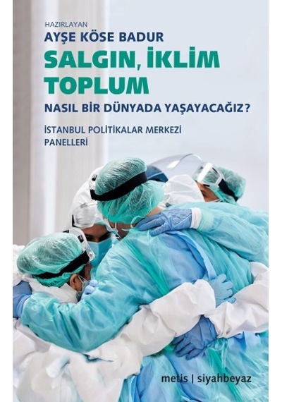 Salgın, İklim, Toplum